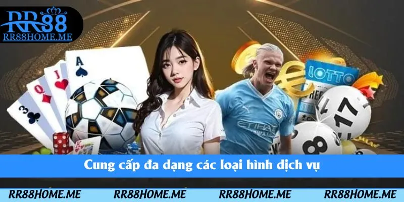 Giới Thiệu RR88 - Cổng Game Giải Trí Minh Bạch Và Uy Tín Hàng Đầu 2025 3 Giới thiệu nhà cái RR88 Cung cấp đa dạng các loại hình dịch vụ