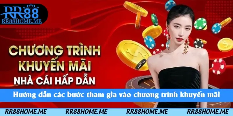 Hướng dẫn các bước tham gia vào chương trình khuyến mãi