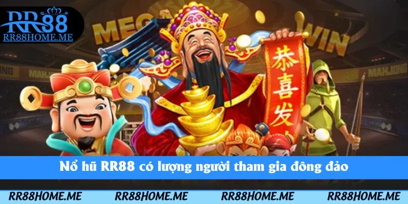 Nổ Hũ RR88 - Sảnh Chơi Slot Game Hàng Đầu Châu Á 2025 1 Nổ hũ RR88 có lượng người tham gia đông đảo