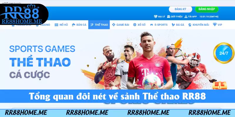 Tổng quan đôi nét về sảnh Thể  thao RR88