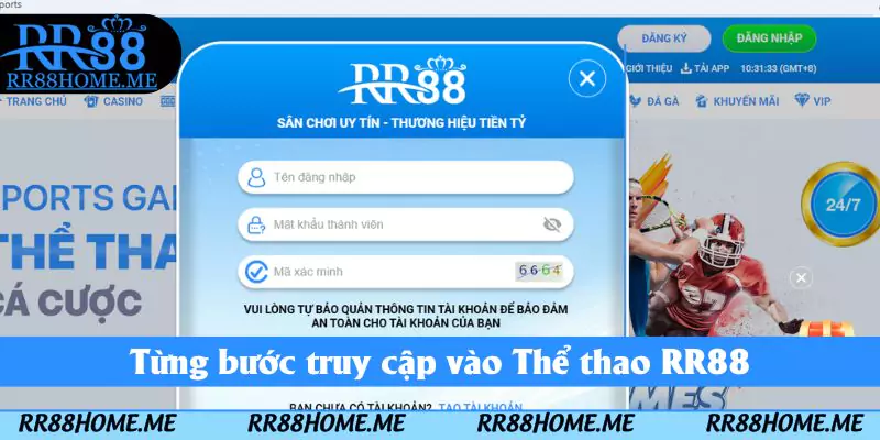 Từng bước truy cập vào Thể thao RR88