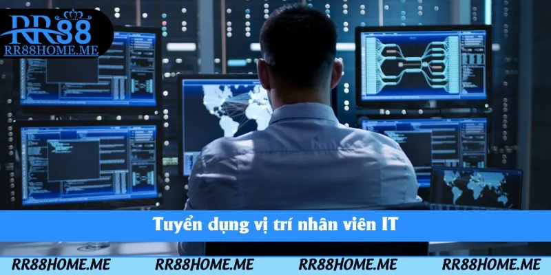 Tuyển dụng vị trí nhân viên IT