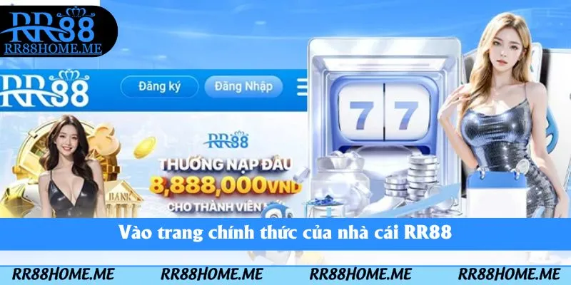 Vào trang chính thức của nhà cái RR88