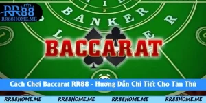 cách chơi baccarat