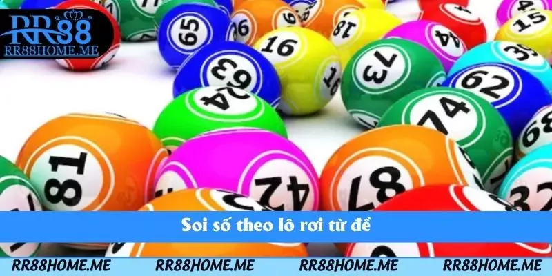 Soi số theo lô rơi từ đề