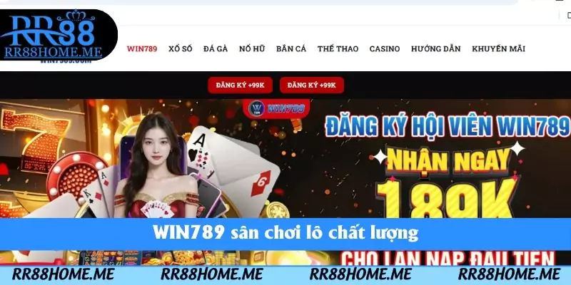 WIN789 sân chơi lô chất lượng