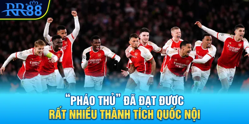 “Pháo thủ” đã đạt được rất nhiều thành tích quốc nội